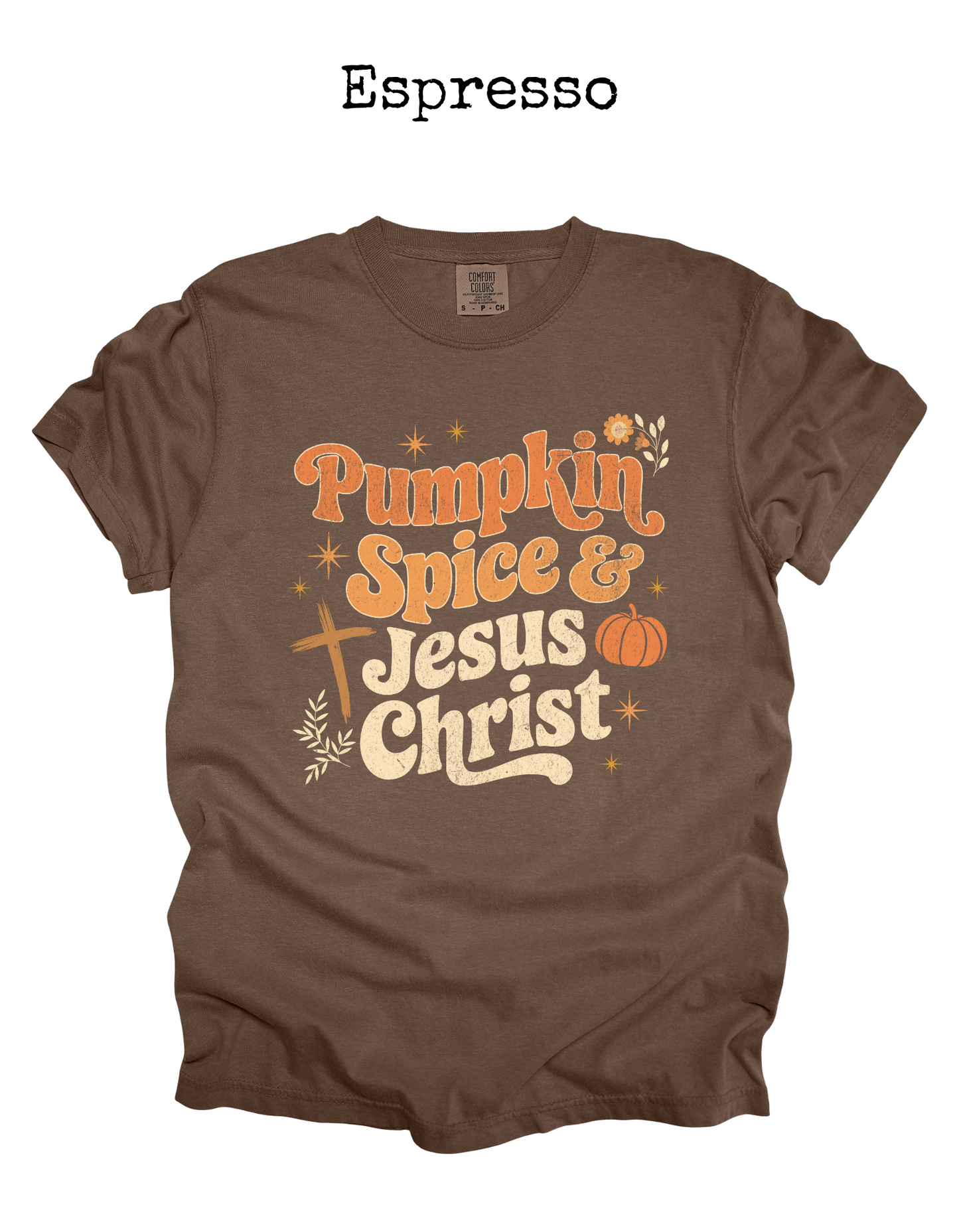 Pumpkin Spice & Jesus Christ tee