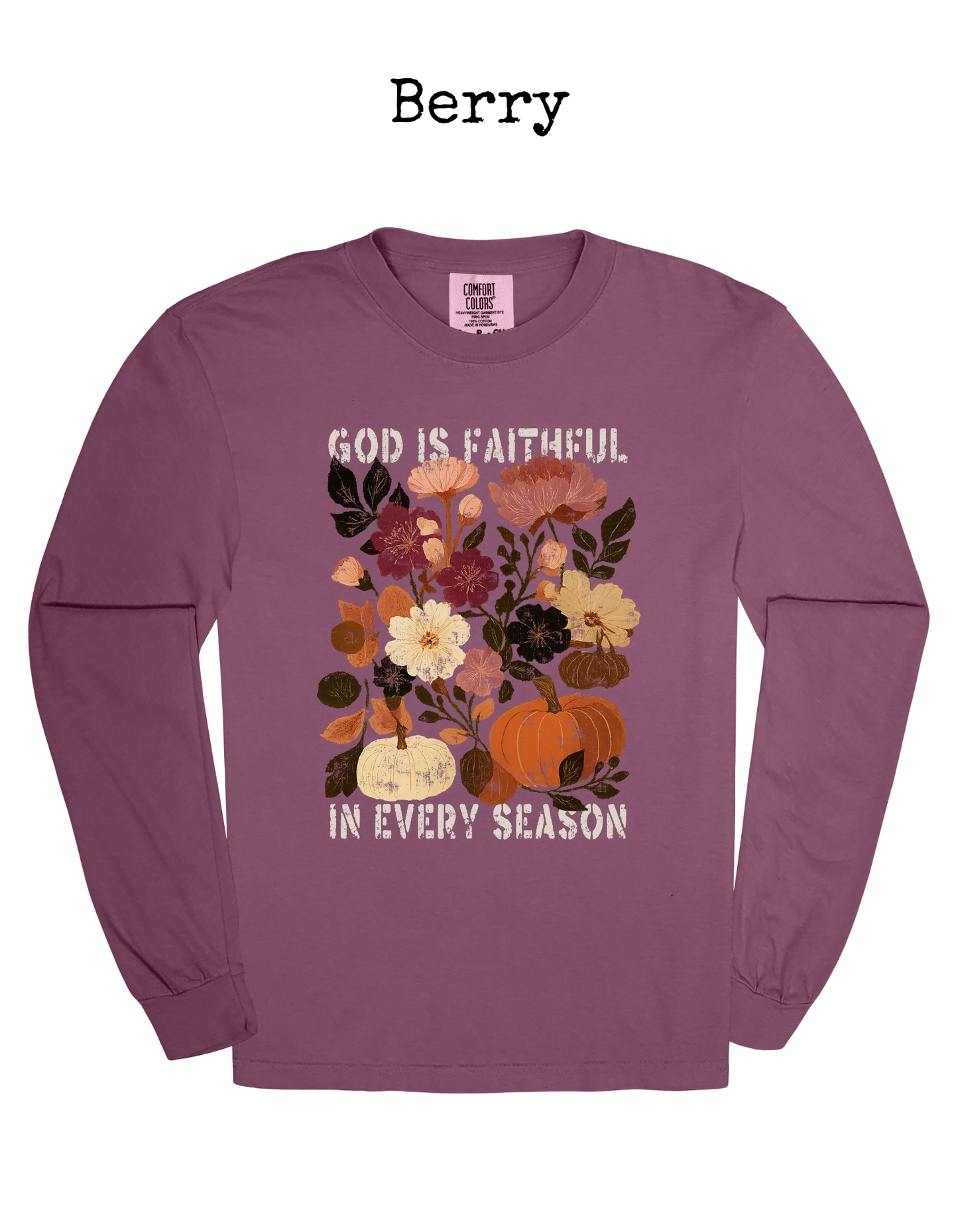 God is Faithful Long Sleeve Tee