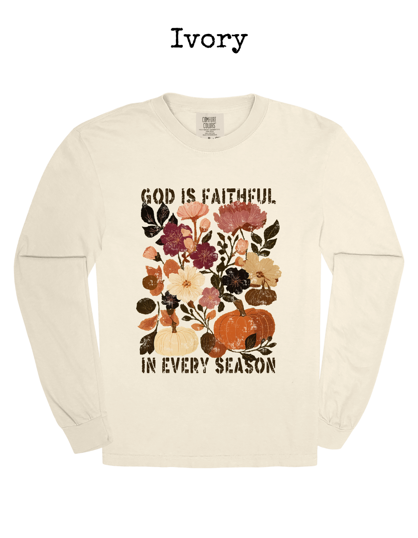 God is Faithful Long Sleeve Tee