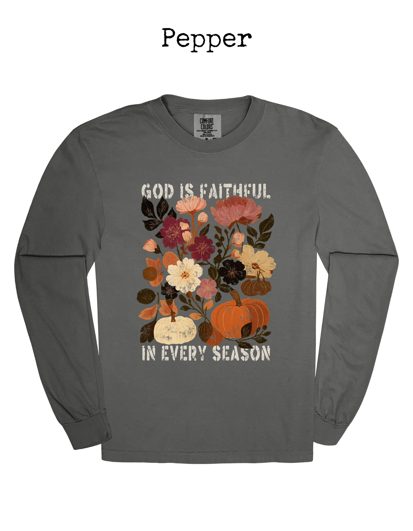 God is Faithful Long Sleeve Tee