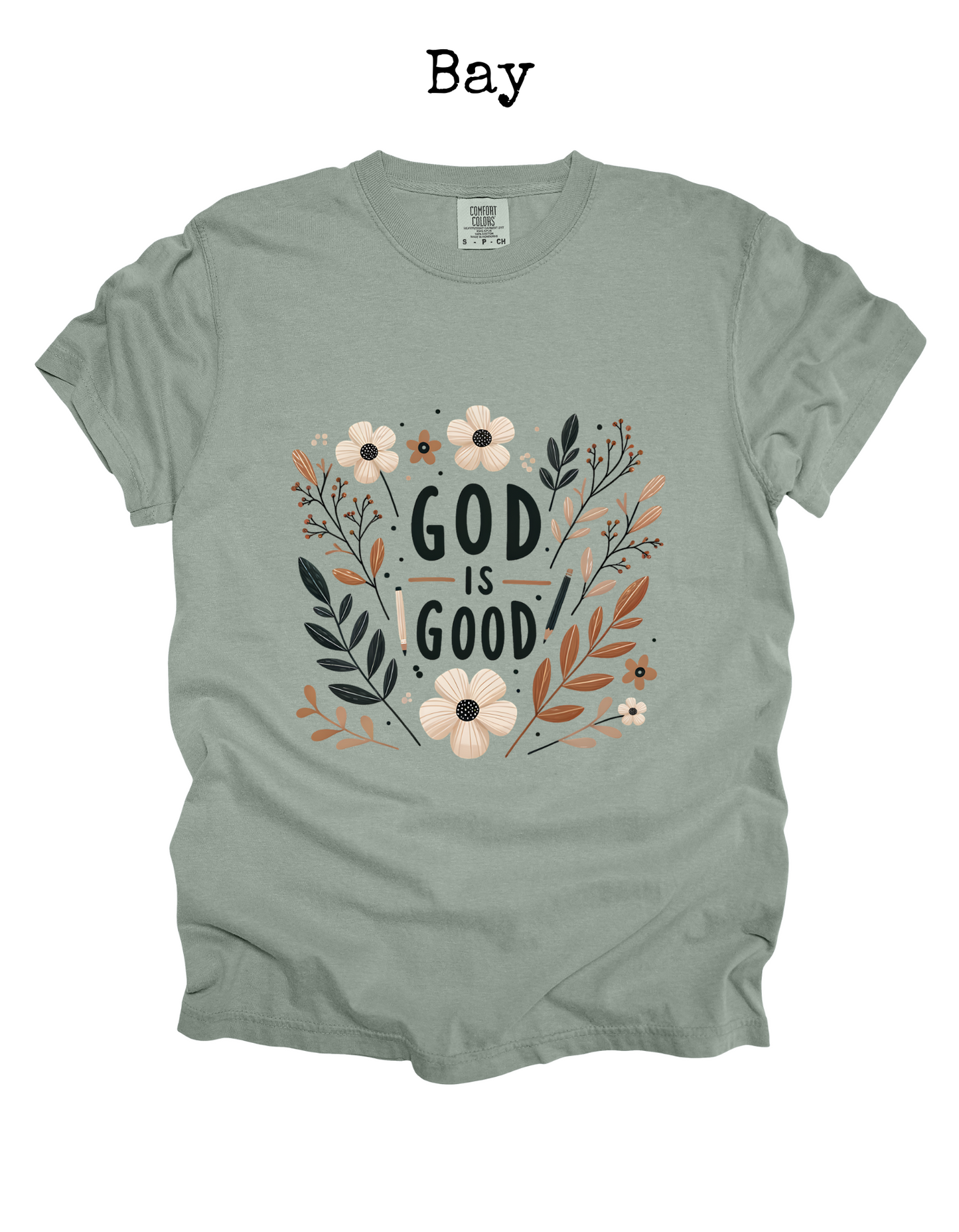 God is Good Floral Tee