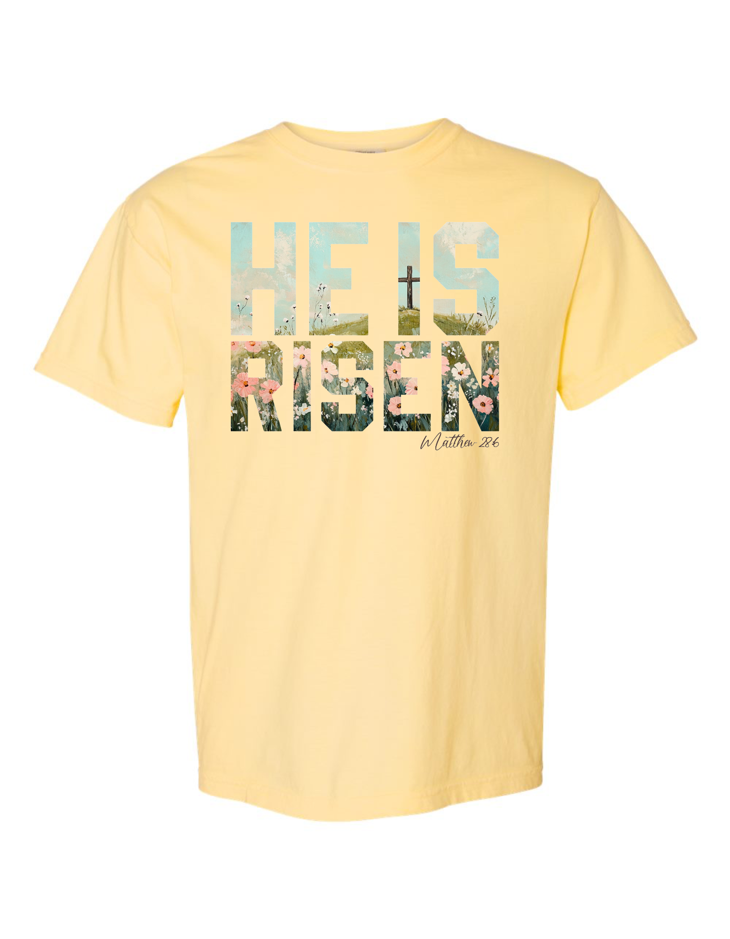He Is Risen Tee (Butter)
