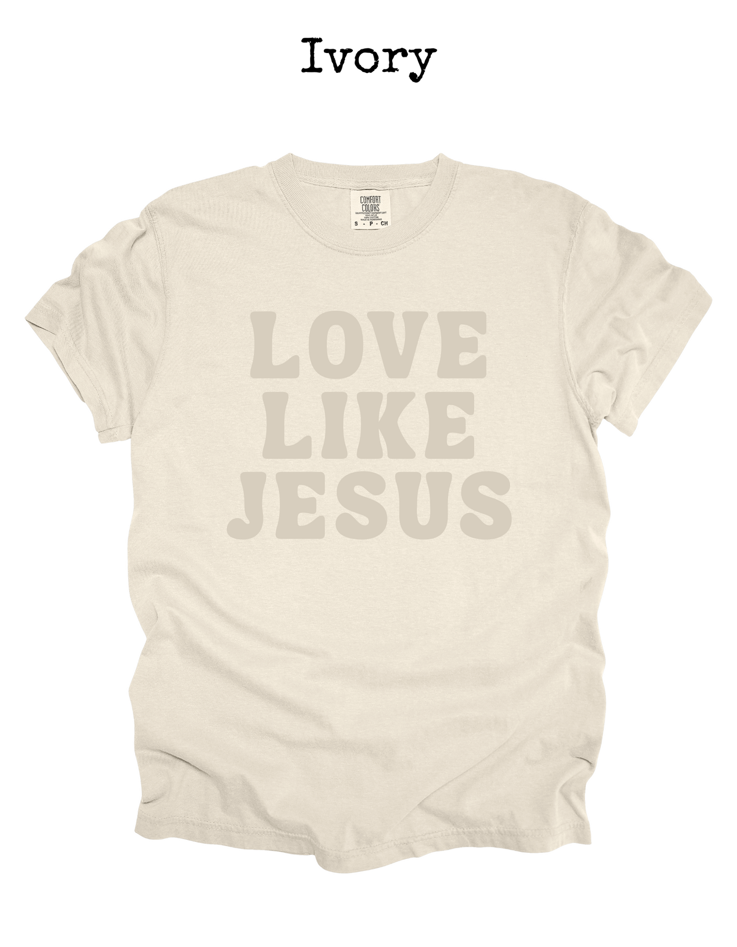 Love Like Jesus tee