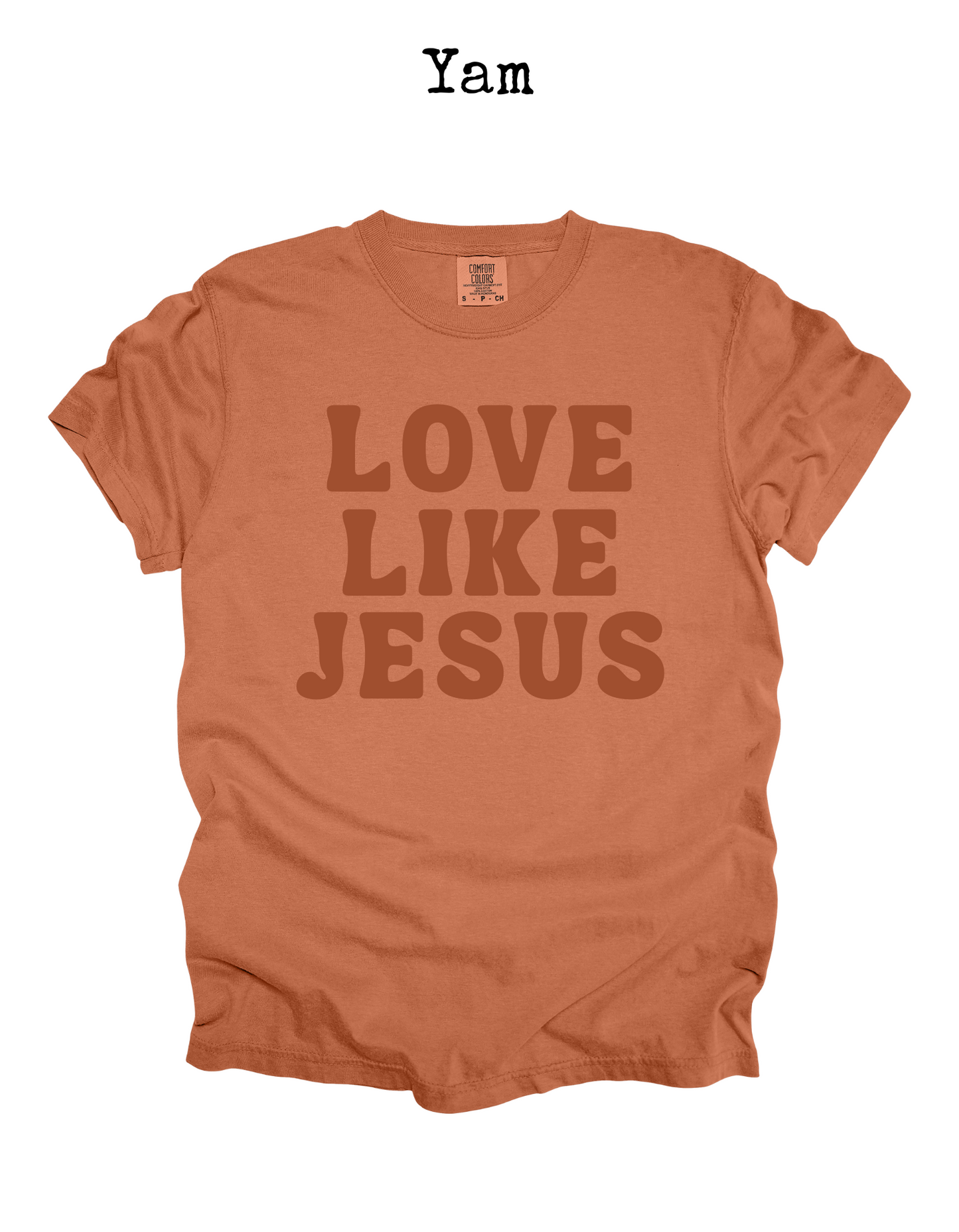Love Like Jesus tee