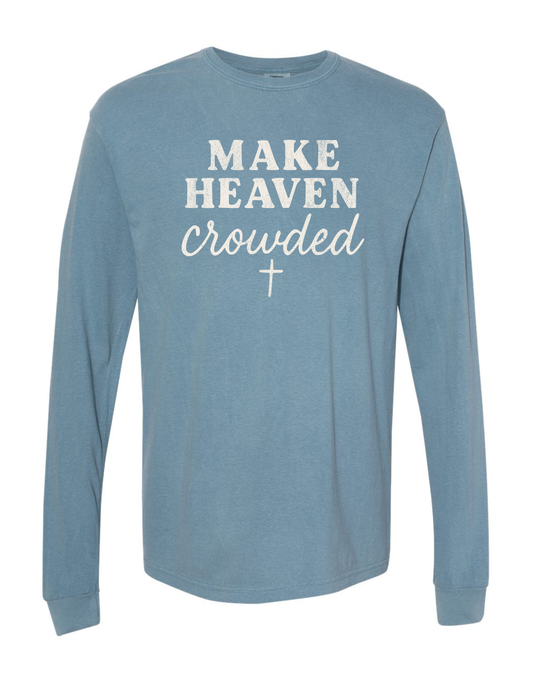 Make Heaven Crowded Long Sleeve Tee (Ice Blue)