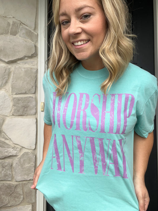 Worship Anyway Tee (Chalky Mint)