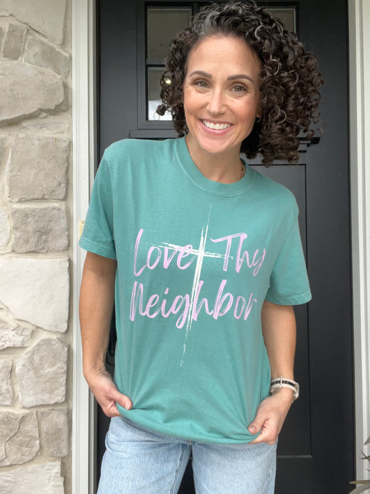 Love Thy Neighbor Tee (Seafoam)