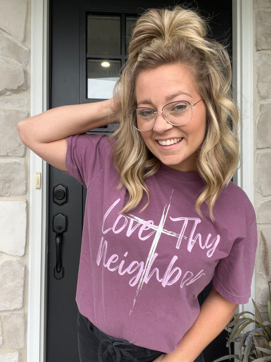 Love Thy Neighbor Tee (Berry)