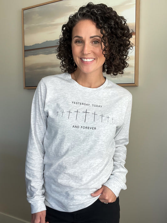 Yesterday, Today and Forever Long Sleeve Tee (Ash)