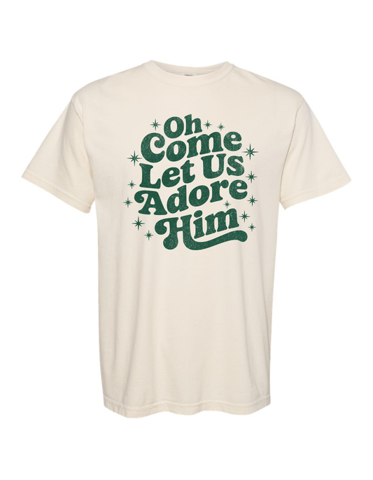 Oh Come Let Us Adore Him Tee